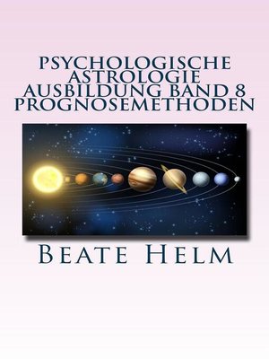 cover image of Psychologische Astrologie--Ausbildung Band 8